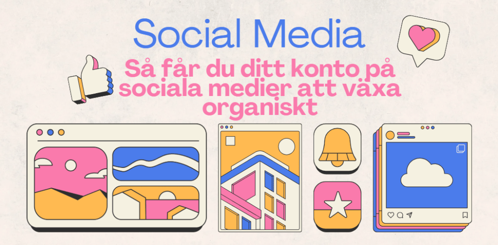 Sociala medier: väx organiskt | Lidköping & Skaraborg